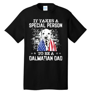 It Takes A Special Person To Be A Dalmatian Dad Tall T-Shirt