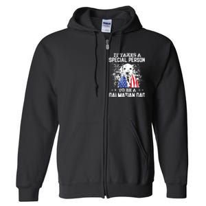 It Takes A Special Person To Be A Dalmatian Dad Full Zip Hoodie