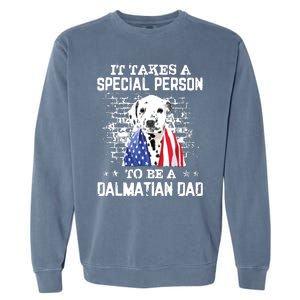 It Takes A Special Person To Be A Dalmatian Dad Garment-Dyed Sweatshirt