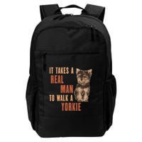 It Takes A Real Man To Walk A Yorkie Funny Dog Lover Backpack