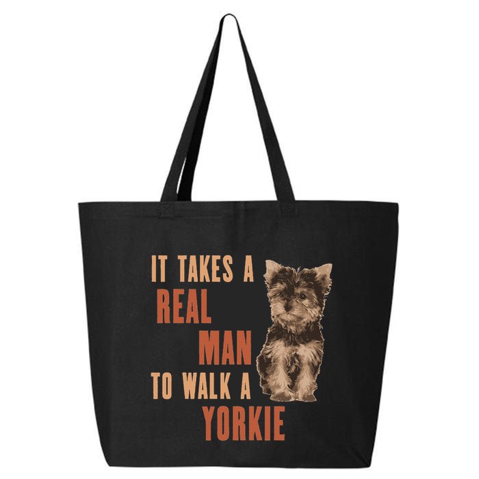It Takes A Real Man To Walk A Yorkie Funny Dog Lover 25L Jumbo Tote