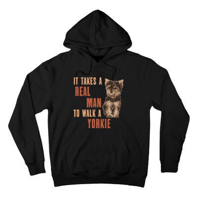It Takes A Real Man To Walk A Yorkie Funny Dog Lover Tall Hoodie