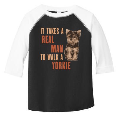 It Takes A Real Man To Walk A Yorkie Funny Dog Lover Toddler Fine Jersey T-Shirt