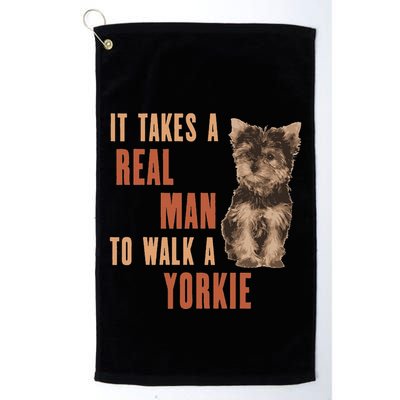 It Takes A Real Man To Walk A Yorkie Funny Dog Lover Golf Towel