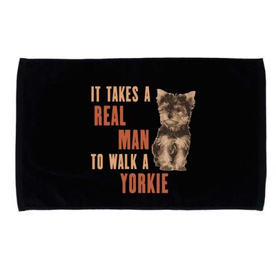 It Takes A Real Man To Walk A Yorkie Funny Dog Lover Microfiber Hand Towel