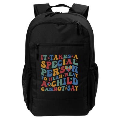 It Takes A Special Person To Hear What A Child Cannot Say Backpack
