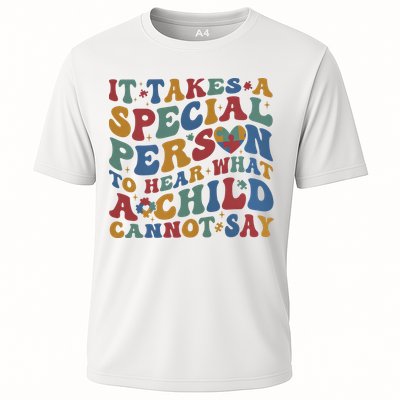 It Takes A Special Person To Hear What A Child Cannot Say Performance Shirt