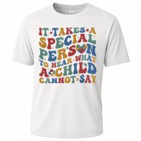 It Takes A Special Person To Hear What A Child Cannot Say Performance Shirt