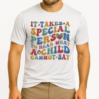 It Takes A Special Person To Hear What A Child Cannot Say Performance Shirt