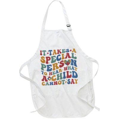It Takes A Special Person To Hear What A Child Cannot Say Apron