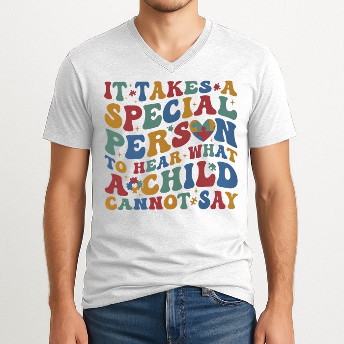 It Takes A Special Person To Hear What A Child Cannot Say V-Neck T-Shirt