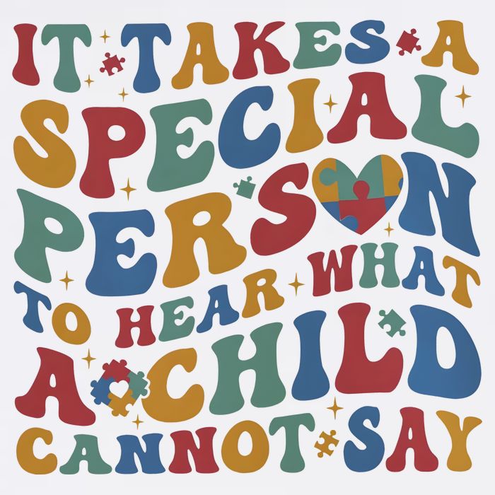 It Takes A Special Person To Hear What A Child Cannot Say Button