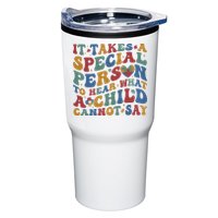 It Takes A Special Person To Hear What A Child Cannot Say Tumbler