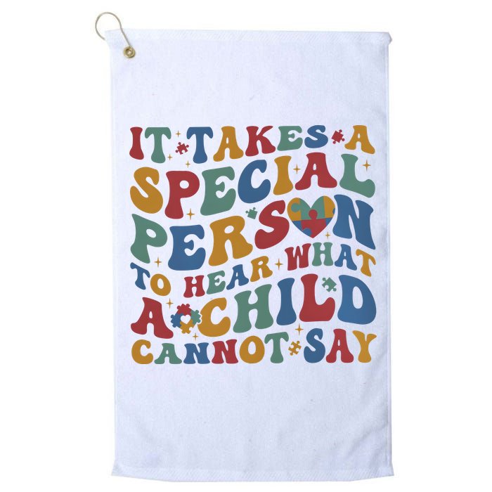 It Takes A Special Person To Hear What A Child Cannot Say Golf Towel