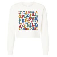 It Takes A Special Person To Hear What A Child Cannot Say Cropped Pullover Crew