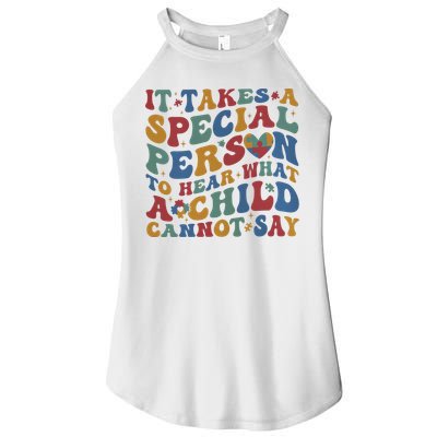It Takes A Special Person To Hear What A Child Cannot Say Women's Perfect Tri Rocker Tank