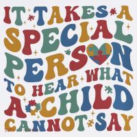 It Takes A Special Person To Hear What A Child Cannot Say Women's V-Neck T-Shirt