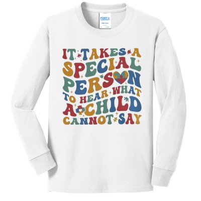 It Takes A Special Person To Hear What A Child Cannot Say Kids Long Sleeve Shirt