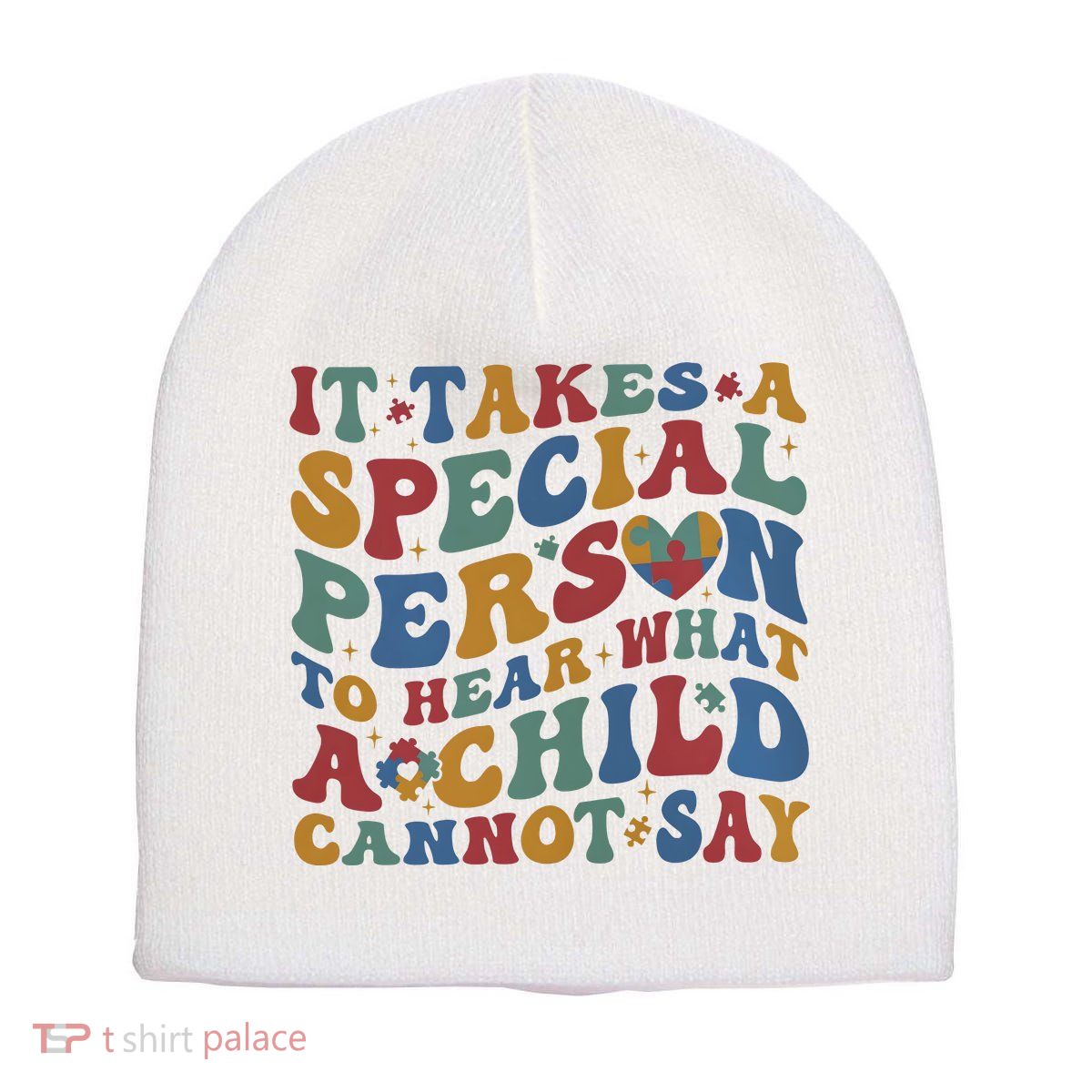 It Takes A Special Person To Hear What A Child Cannot Say Short Acrylic Beanie
