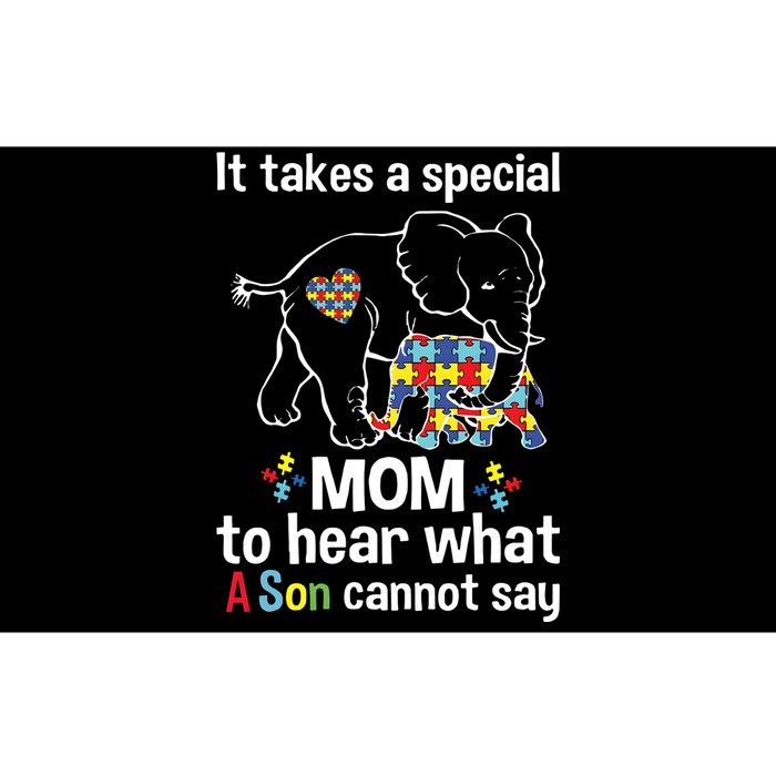 It Takes A Special Mom To Hear What A Son Cannot Say Bumper Sticker