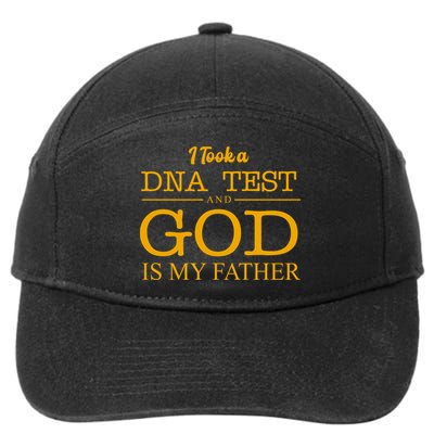 I Took A DNA Test And God Is My Father 7-Panel Snapback Hat