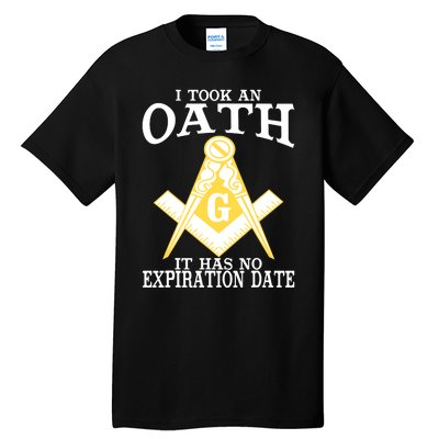 It Took An Oath Freemason Masonic Master Masons Freemasonry Tall T-Shirt