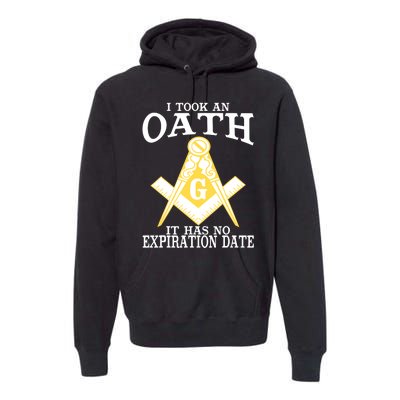 It Took An Oath Freemason Masonic Master Masons Freemasonry Premium Hoodie