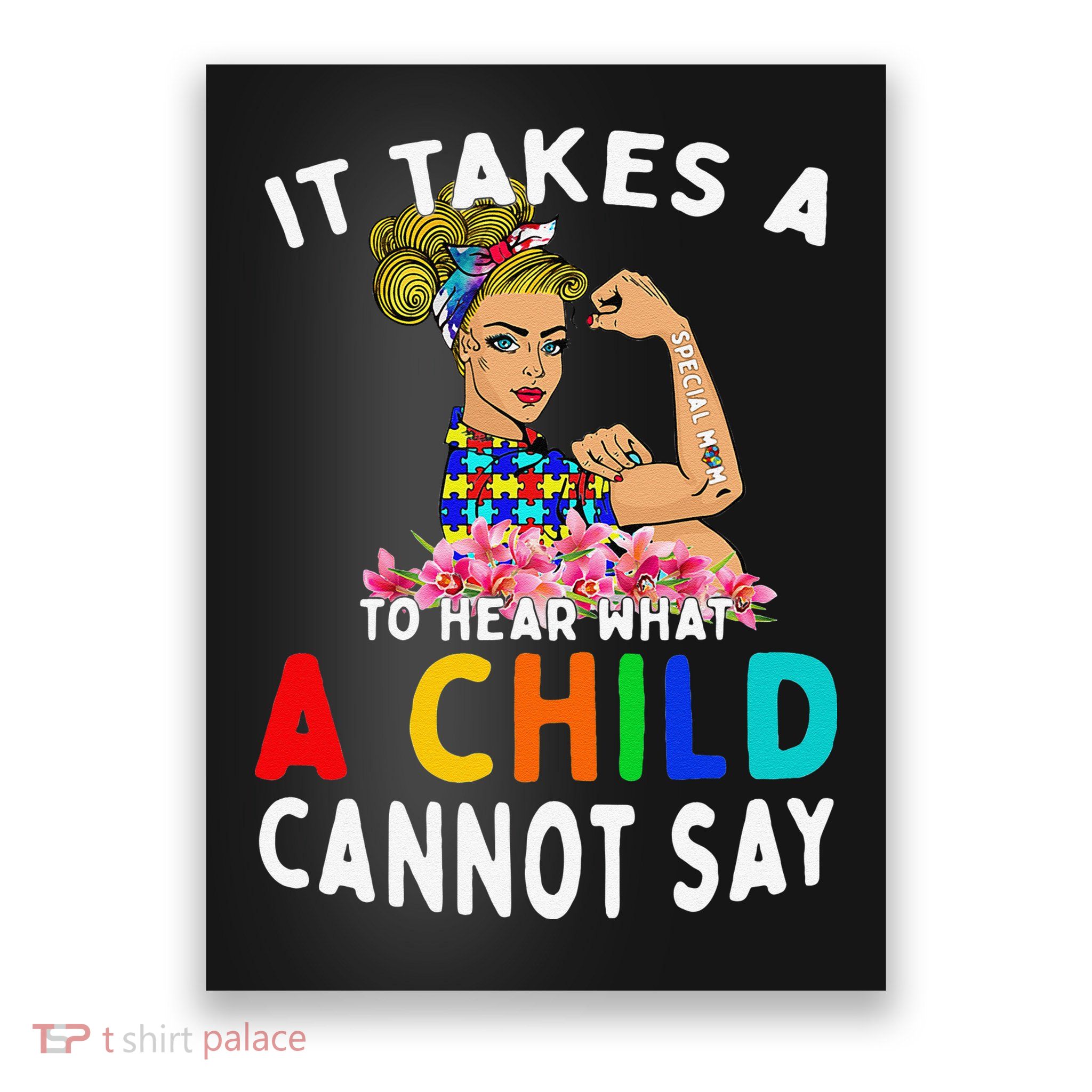 It Takes A Special Mom To Hear A Child Autism Awareness Gift Poster