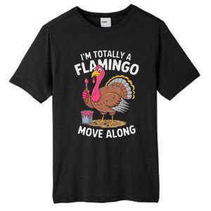 IM Totally A Flamingo Move Along Funny Thanksgiving Turkey Tall Fusion ChromaSoft Performance T-Shirt