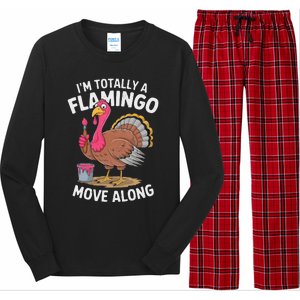 IM Totally A Flamingo Move Along Funny Thanksgiving Turkey Long Sleeve Pajama Set