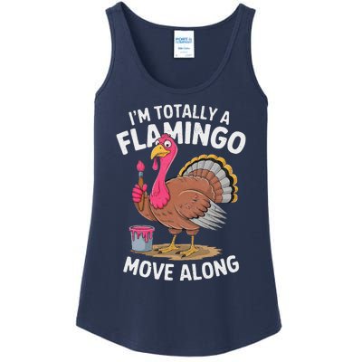 IM Totally A Flamingo Move Along Funny Thanksgiving Turkey Ladies Essential Tank