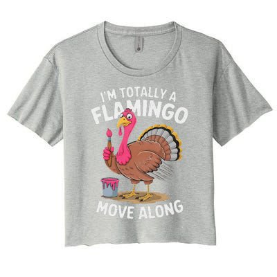 IM Totally A Flamingo Move Along Funny Thanksgiving Turkey Women's Crop Top Tee