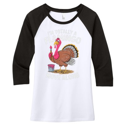 IM Totally A Flamingo Move Along Funny Thanksgiving Turkey Women's Tri-Blend 3/4-Sleeve Raglan Shirt