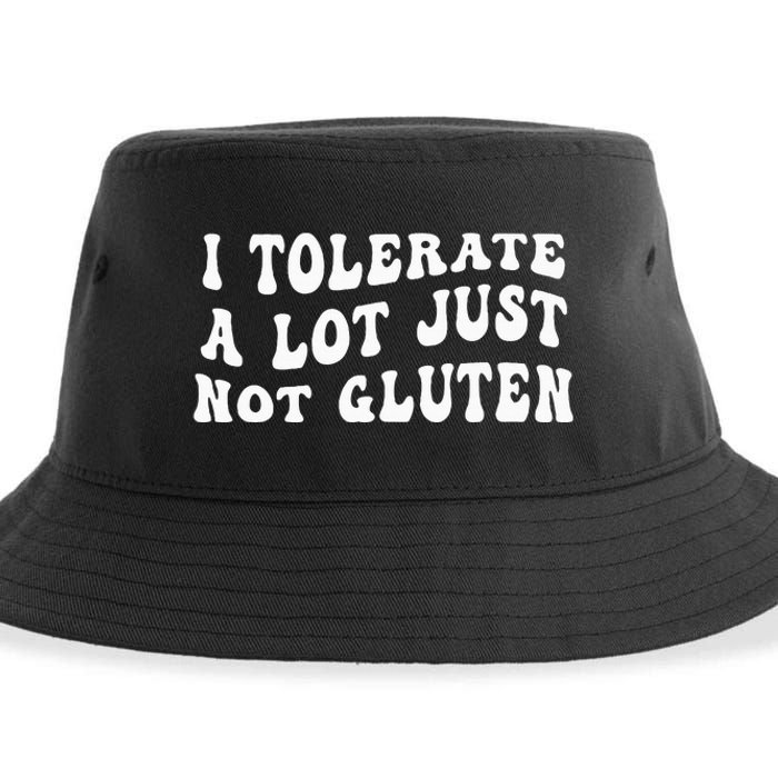 I Tolerate A Lot Just Not Gluten Sustainable Bucket Hat