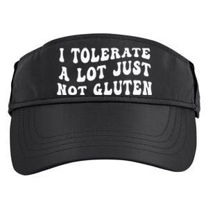 I Tolerate A Lot Just Not Gluten Adult Drive Performance Visor