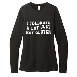 I Tolerate A Lot Just Not Gluten Womens CVC Long Sleeve Shirt