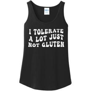 I Tolerate A Lot Just Not Gluten Ladies Essential Tank