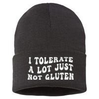 I Tolerate A Lot Just Not Gluten Sustainable Knit Beanie