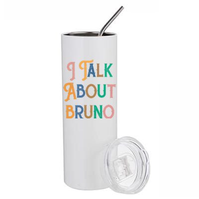 I Talk About Bruno Colorful Stainless Steel Tumbler