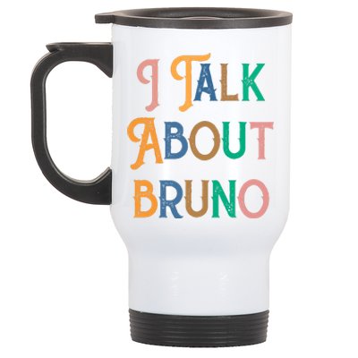 I Talk About Bruno Colorful Stainless Steel Travel Mug