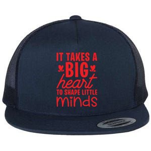 It Takes A Big Heart To Shape Little Minds Teacher Valentine Gift Flat Bill Trucker Hat