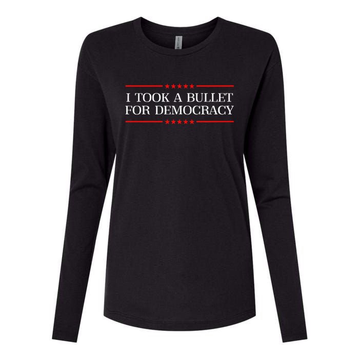 I Took A Bullet For Democracy Expresident Saying Election Womens Cotton Relaxed Long Sleeve T-Shirt