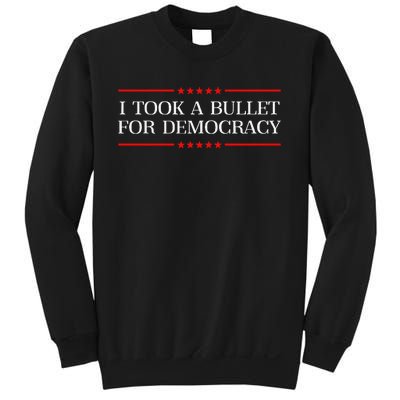 I Took A Bullet For Democracy Expresident Saying Election Sweatshirt