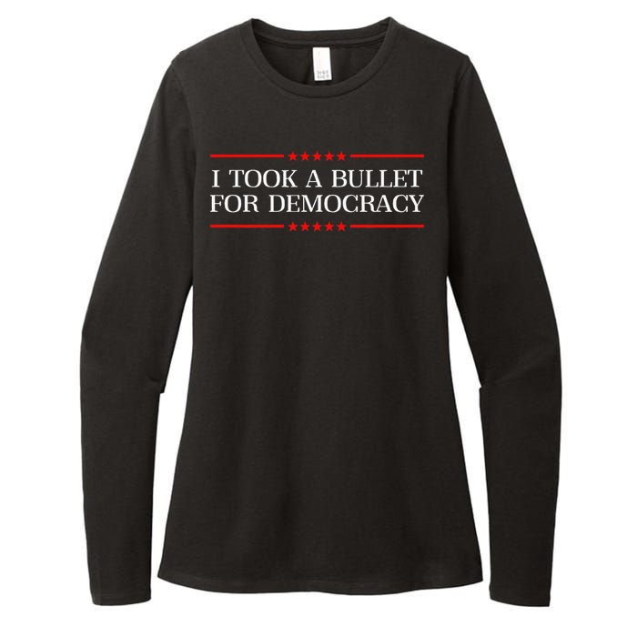 I Took A Bullet For Democracy Expresident Saying Election Womens CVC Long Sleeve Shirt