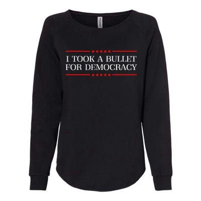 I Took A Bullet For Democracy Expresident Saying Election Womens California Wash Sweatshirt