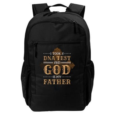 I Took A Dna Test And God Is My Father Christianity Quote Daily Commute Backpack