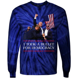 I Took A Bullet For Democracy Expresident Saying Election Tie-Dye Long Sleeve Shirt