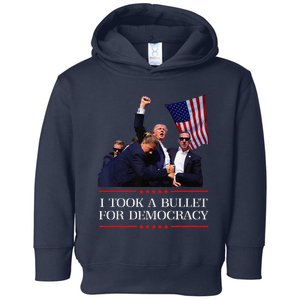 I Took A Bullet For Democracy Expresident Saying Election Toddler Hoodie