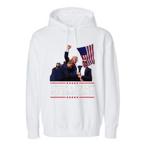 I Took A Bullet For Democracy Expresident Saying Election Garment-Dyed Fleece Hoodie