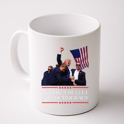 I Took A Bullet For Democracy Expresident Saying Election Coffee Mug